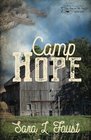 Camp Hope Journey to Hope Love Hope and Faith Series