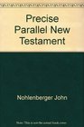 Precise Parallel New Testament