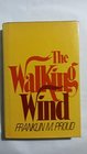 The Walking Wind