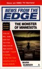 The Monster of Minnesota (News from the Edge, Bk 1)
