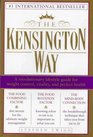 The Kensington Way A Revolutionary Lifestyle Guide for Weight Control Vitality and Perfect Health