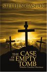 The Case of the Empty Tomb Tribune Claudius Maximus