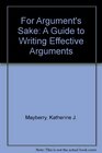 For Argument's Sake A Guide to Writing Effective Arguments