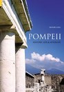 Pompeii History Life and Afterlife