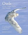 Owls of the United States and Canada A Complete Guide to Their Biology and Behavior