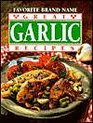 Favorite Brand Name Great Garlic Recipes