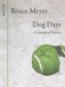 Dog Days A Comedy of Terriers