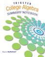 Summary Notebook for College Algebra by Trigsted