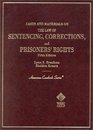 Cases and Materials on the Law of Sentencing Corrections and Prisoners' Rights