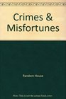 CRIMES  MISFORTUNES