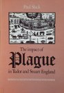 Impact of Plague in Tudor and Stuart England