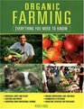Organic Farming: Everything You Need to Know (Everything You Need To Know)
