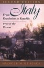 Italy From Revolution To Republic 1700 To The Present Second Edition