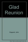 Glad Reunion