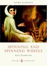 Spinning and Spinning Wheels (Shire Library)
