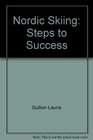 Nordic Skiing Steps to Success