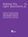 Asking The Right Questions 2 Talking With Clients About Sexual Orientation And Gender Identity In Mental Health Counseling And Addiction Settings