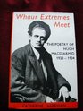 Whaur Extremes Meet The Poetry of Hugh MacDiarmid 1920  1934