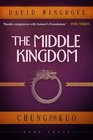 The Middle Kingdom Chung Kuo Book 3