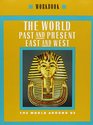 World Past and Present/East and West: Grade 6
