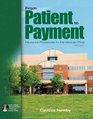 From Patient to Payment Insurance Procedures for the Medical Office with Student Data CD