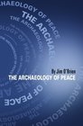 The Archaeology of Peace