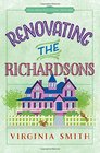 Renovating the Richardsons (Tales from the Goose Creek BandB)