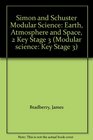 Simon and Schuster Modular Science Earth Atmosphere and Space 2 Key Stage 3
