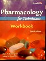 Pharmacology for Technicians Workbook