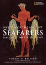 Mystery of the Ancient Seafarers Early Maritime Civilizations