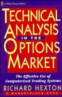Technical Analysis in the Options Market The Effective Use of Computerized Trading Systems