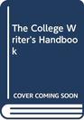 The College Writers Handbook With Cd 2nd Edition Paperback Plus Spiral Version