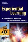 Experiential Learning A Handbook of Best Practices for Educators and Trainers