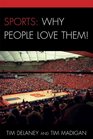 Sports Why People Love Them