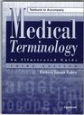 Testbank to accompany Medical terminology An illustrated guide