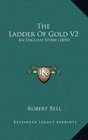 The Ladder Of Gold V2 An English Story