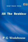 Jill the Reckless