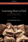 Learning How to Feel Children's Literature and the History of Emotional Socialization 18701970