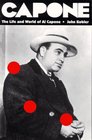 Capone The Life and World of Al Capone