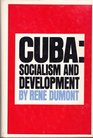 Cuba Socialism and Development