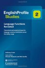 Language Functions Revisited Theoretical and Empirical Bases for Language Construct Definition Across the Ability Range