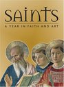 Saints A Year in Faith and Art