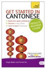 Get Started in Cantonese with Audio CD A Teach Yourself Program