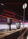 Performing Community