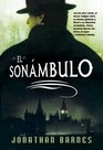 El sonambulo / The Somnambulist