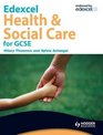 Edexcel Health and Social Care for GCSE