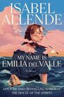 My Name Is Emilia del Valle A Novel