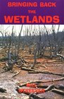 Bringing Back the Wetlands