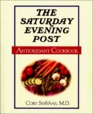 The Saturday Evening Post Antioxidant Cookbook