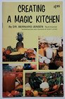 Creating a Magic Kitchen